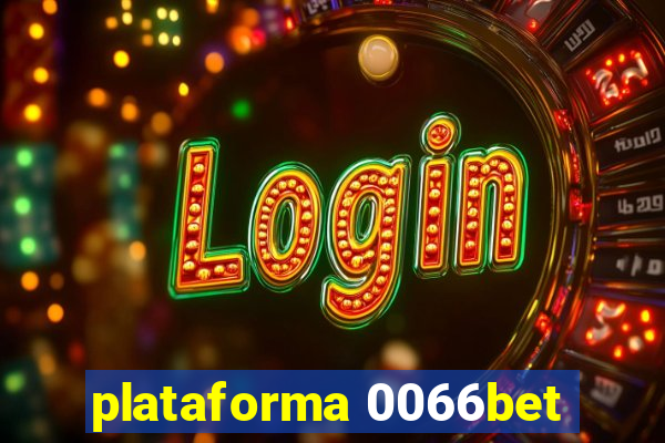 plataforma 0066bet